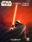 Star Wars Episodes 1-6 - A Musical Journey