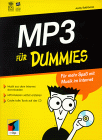 MP3 für Dummies. Gegen den täglichen Frust mit MP3.