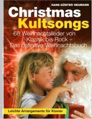 Christmas Kultsongs - 68 Weihnachtslieder von Klassik bis Rock - Das definitive Weihnachtsbuch (Musiknoten)